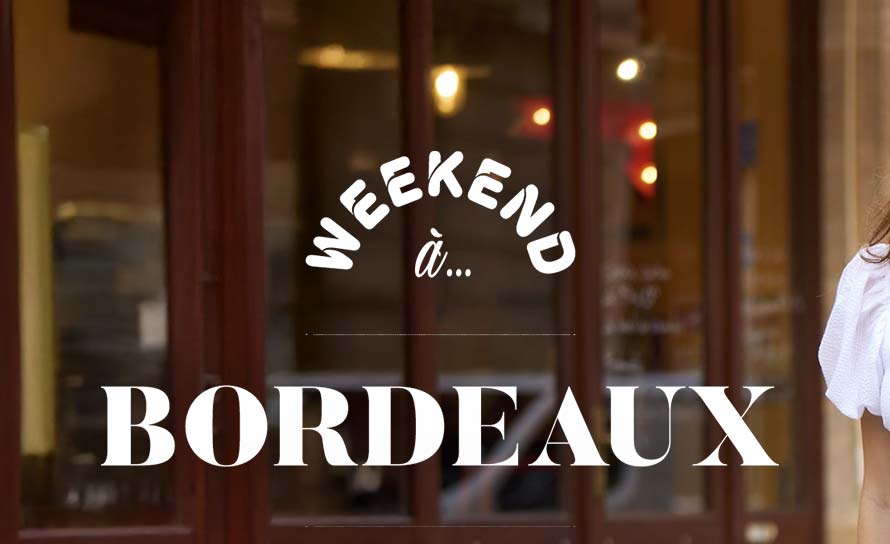 Week-end à Bordeaux